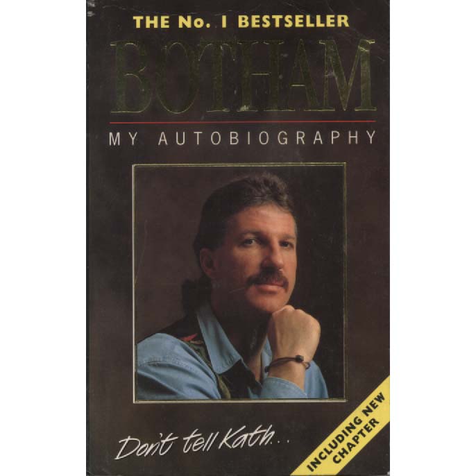 Botham - My Autobiography by Ian Botham