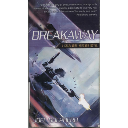 Breakaway by Joel Shepherd