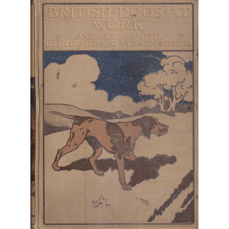 British Dogs at Work by A Croxton Smith