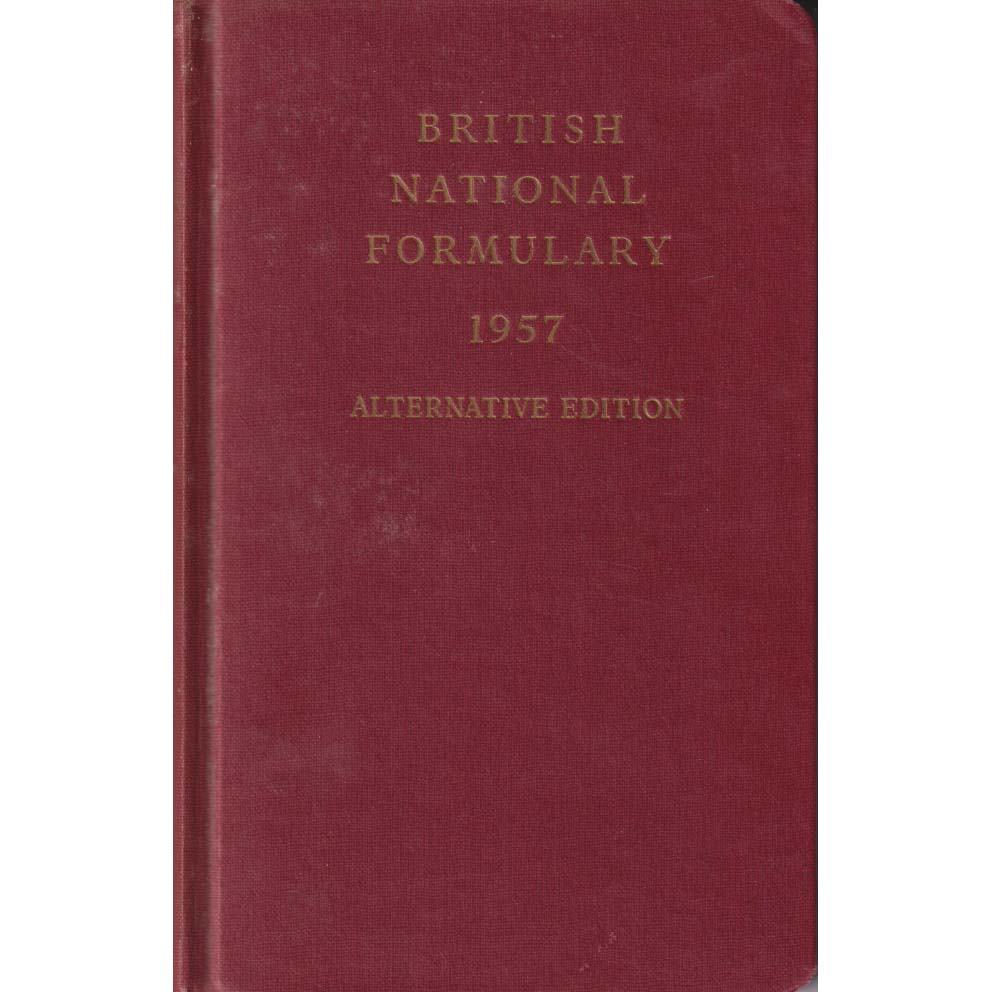 British National Formulary - 1957 - Alternative Edition by British Medical Association