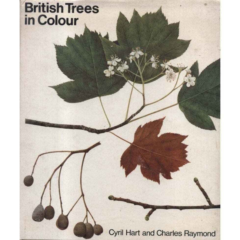 British Trees In Colour by Cyril Hart and Charles Raymond