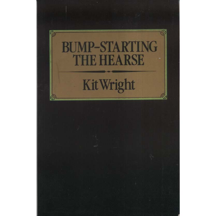 Bump-Starting the Hearse by Kit Wright