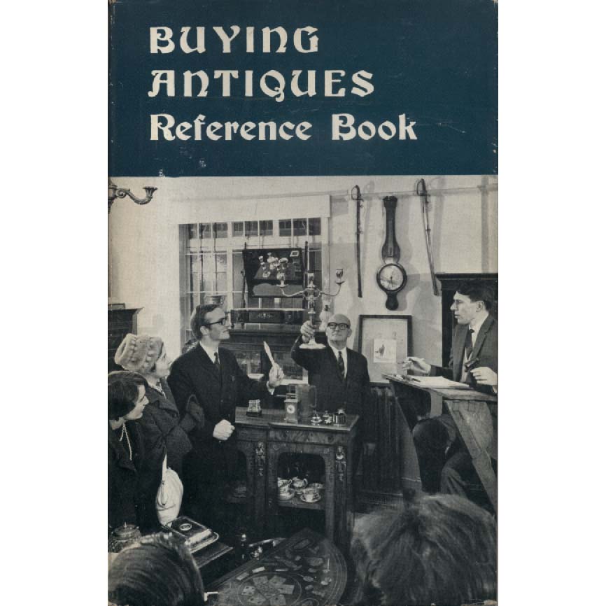 Buying Antiques Reference Book by AW Coysh