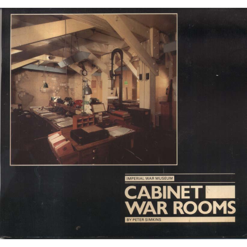 Cabinet War Rooms by Peter Simkins