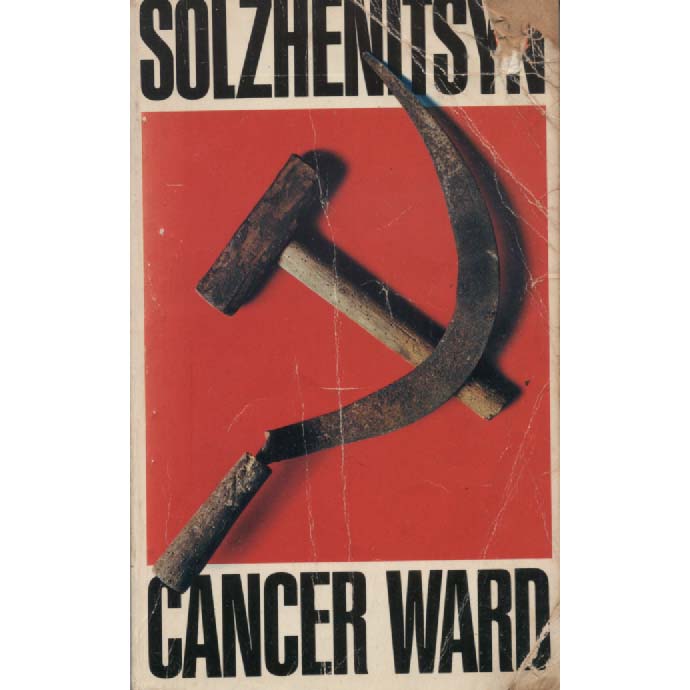 Cancer Ward by Alexander Isayevich Solzhenitsyn