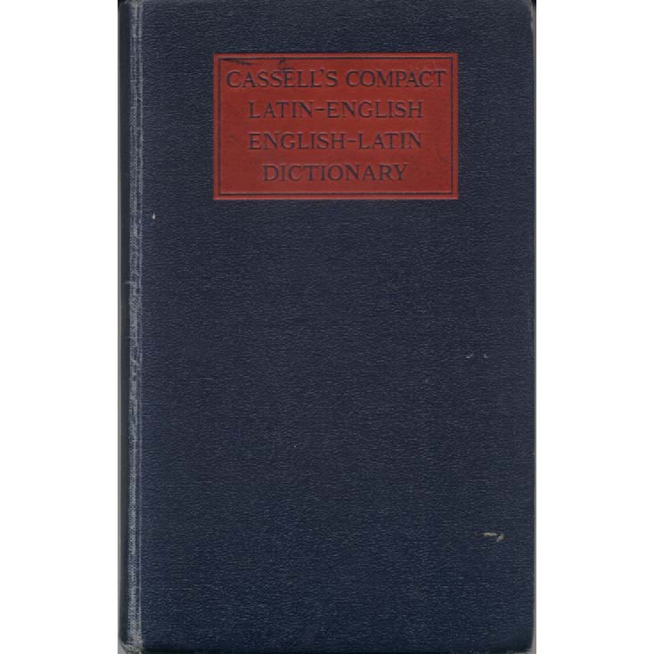 Cassells Compact Latin-English English-Latin Dictionary by Millicent Inglis Thomas