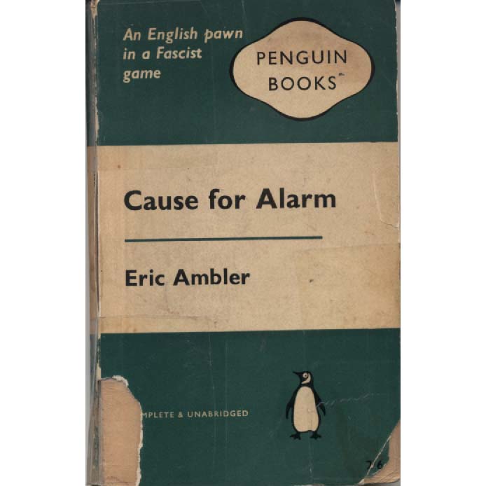 Cause For Alarm by Eric Ambler