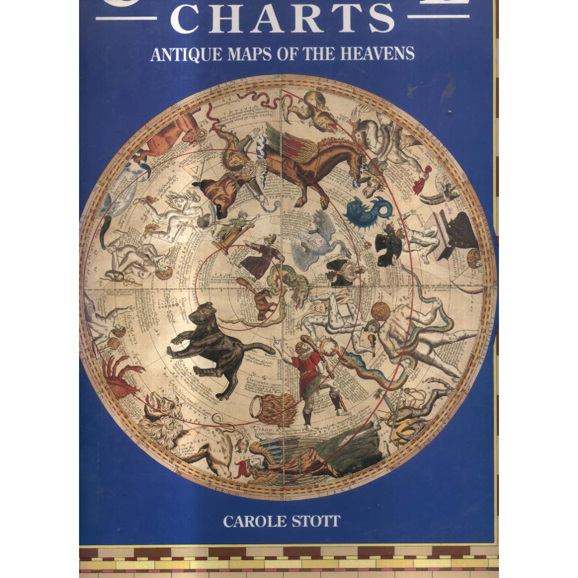 Celestial Charts by Carole Stott