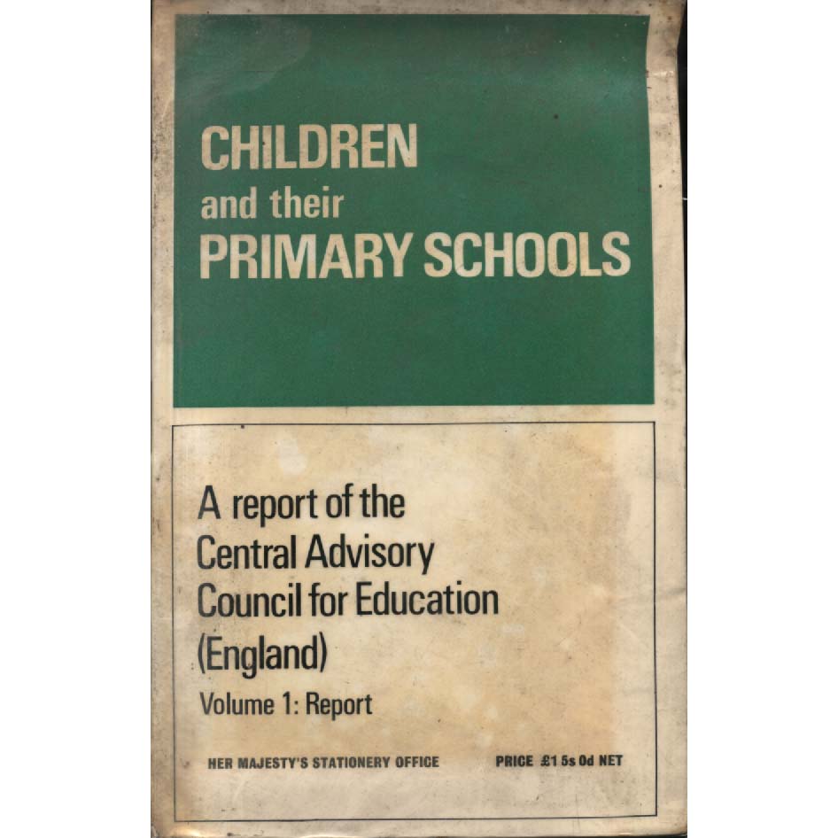 Children and their Primary Schools by HMSO