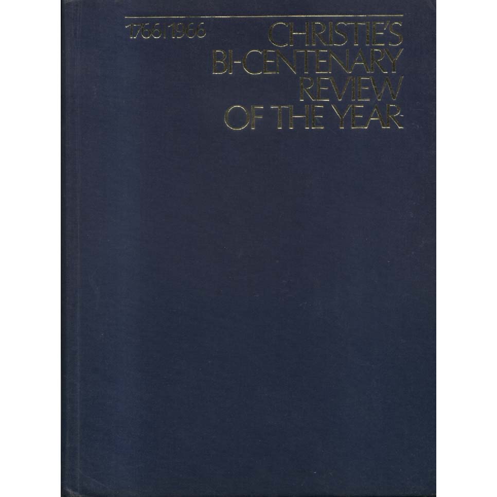 Christies Bi-Centrnary Review of the Year 1766-1966 by Christies