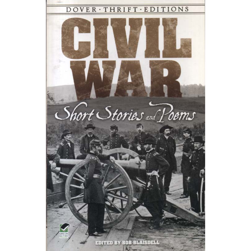 Civil War - Short Stories and Poems by Bob Blaisdell