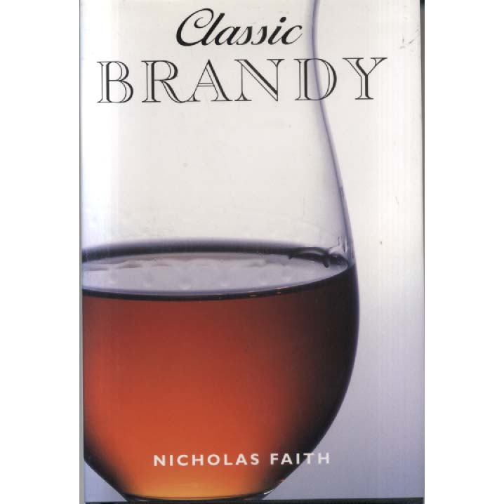 Classic Brandy by Nicholas Faith
