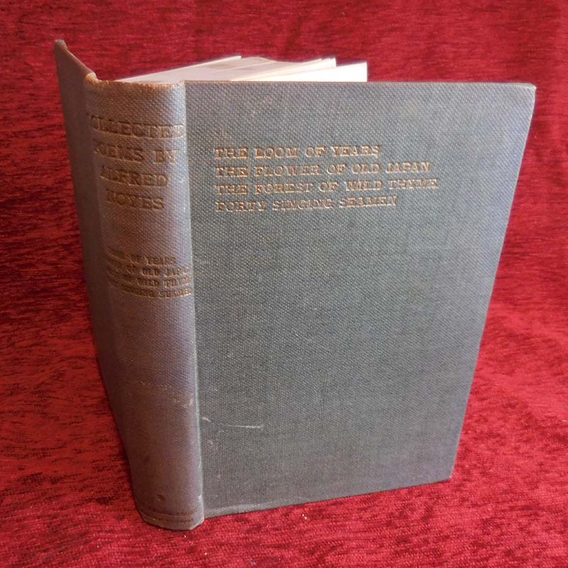 Collected Poems of Alfred Noyes Vol 1 by Alfred Noyes
