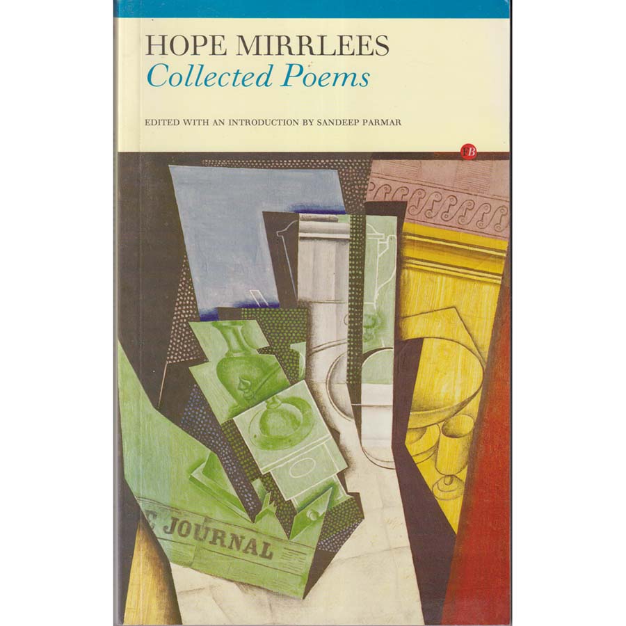 Hope Mirrlees - Collected Poems by Hope Mirrlees