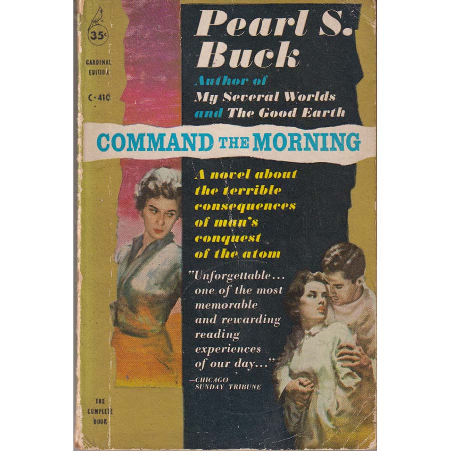 Command the Morning by Pearl S Buck