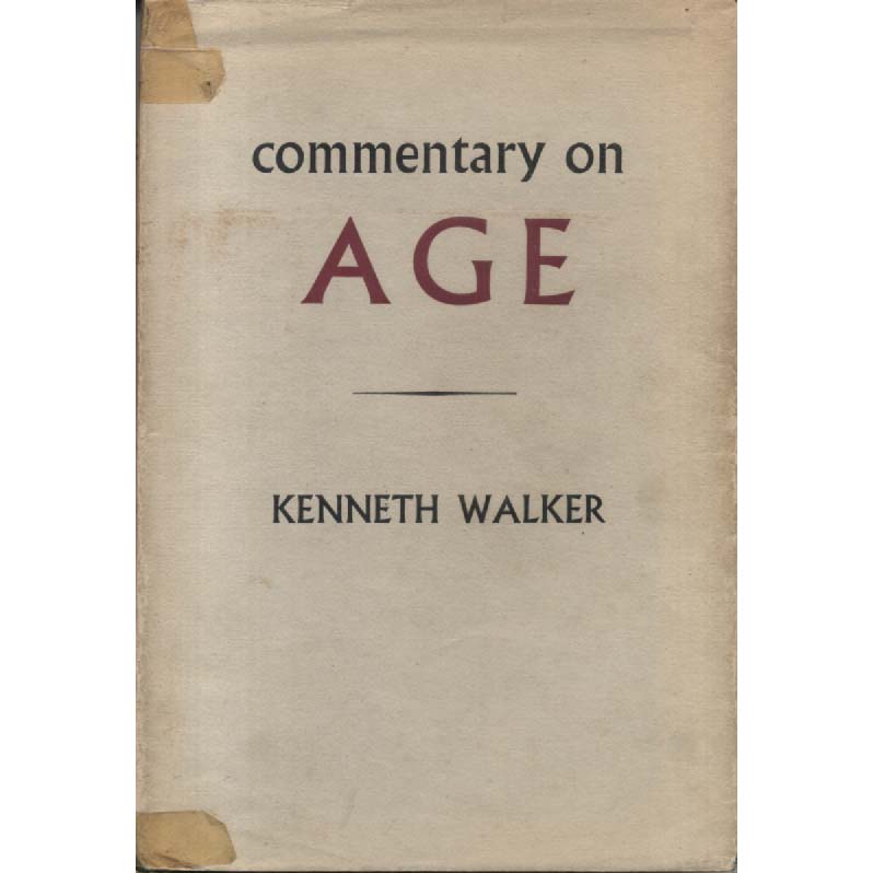 Commentary on Age by Kenneth Walker