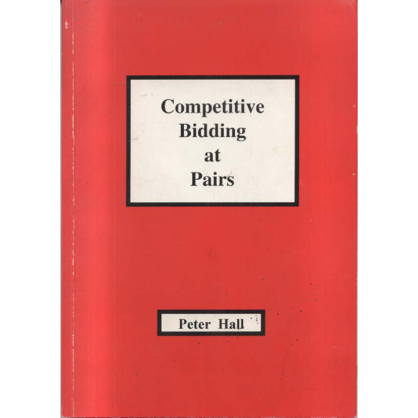 Competitive Bidding at Pairs by Peter Hall