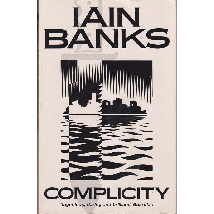 Complicity by Iain Banks