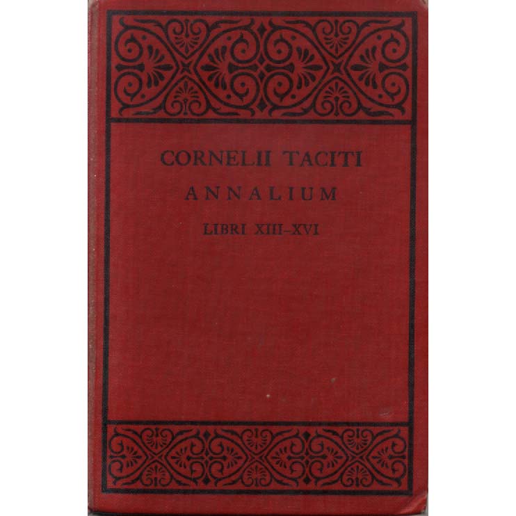 Cornelli Taciti Annalium Libri XIII-XVI by Henry Furneaux