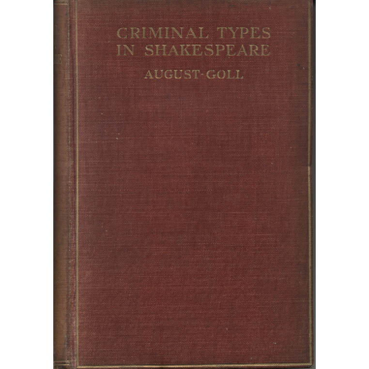 Criminal Types in Shakespeare by August Goll
