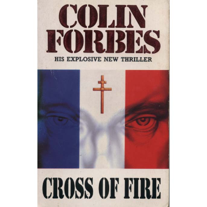 Cross Of Fire by Colin Forbes
