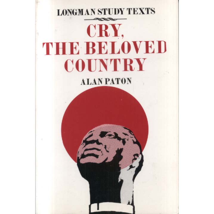 Cry the Beloved Country by Alan Paton