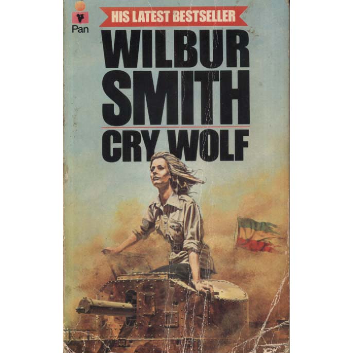 Cry Wolf by Wilbur Smith