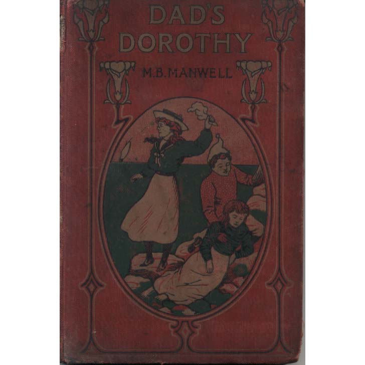 Dads Dorothy by MB Manwell