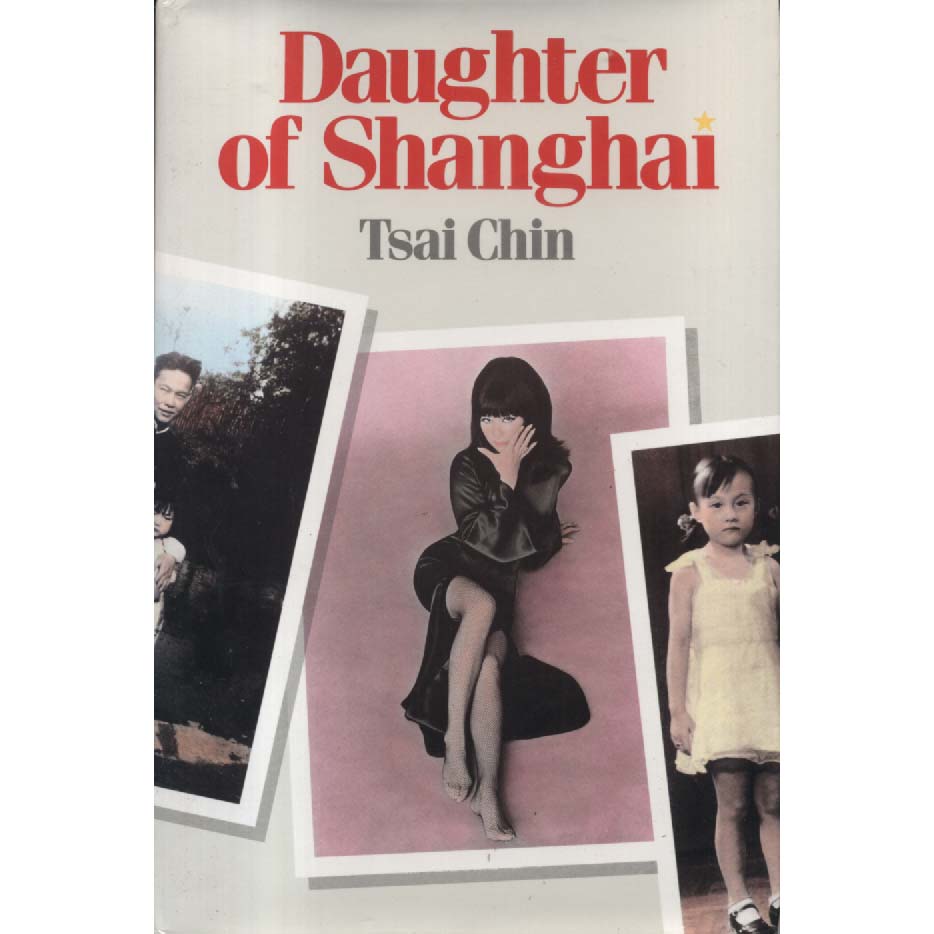 Daughter of Shanghai by Tsai Chin