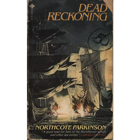 Dead Reckoning by Cyril Northcote Parkinson