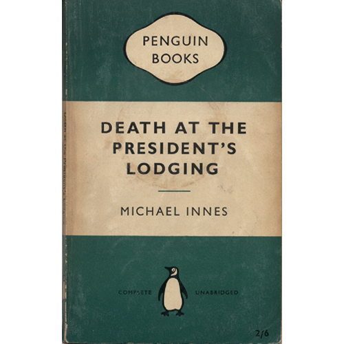 Death At The Presidents Lodging by Michael Innes