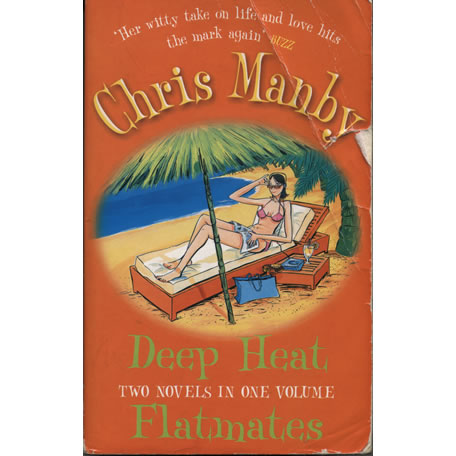 Deep Heat Flatmates by Chris Manby