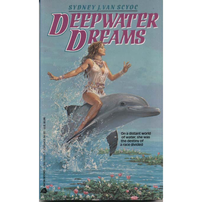Deepwater Dreams by Sydney J Van Scyoc