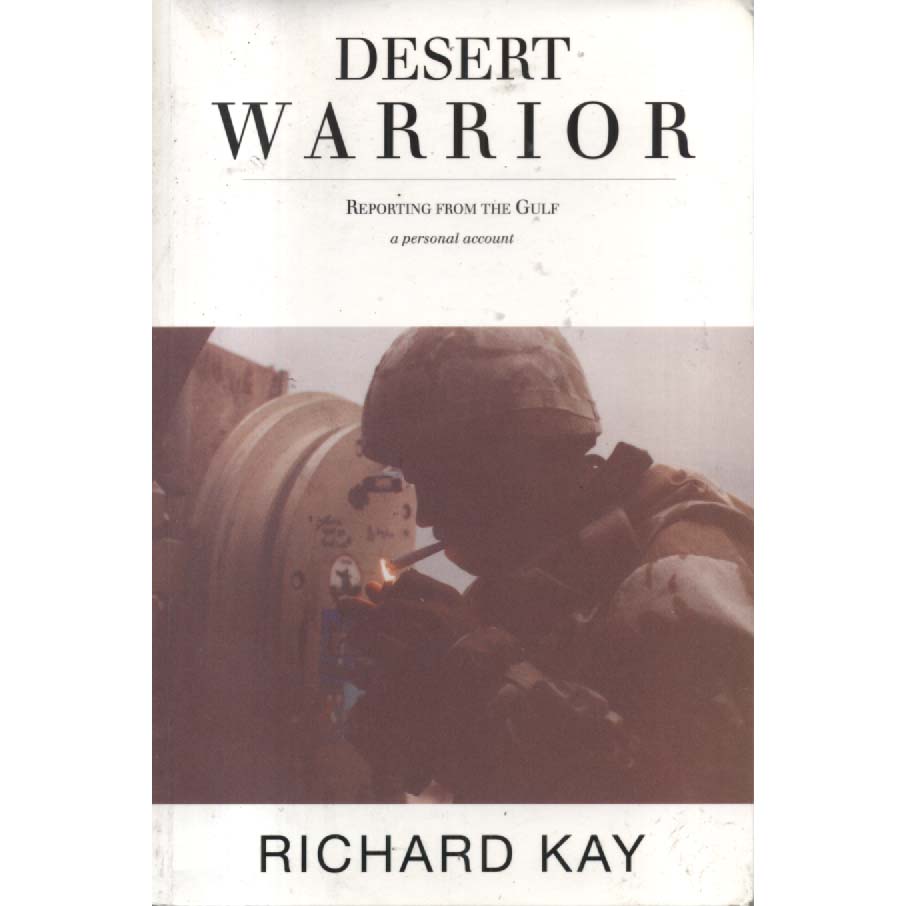 Desert Warrior by Richard Kay
