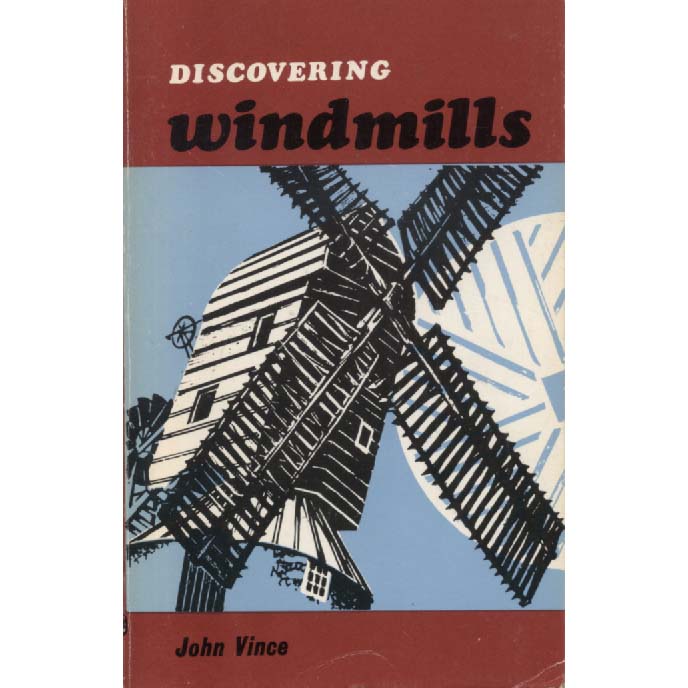 Discovering Windmills by John Vince