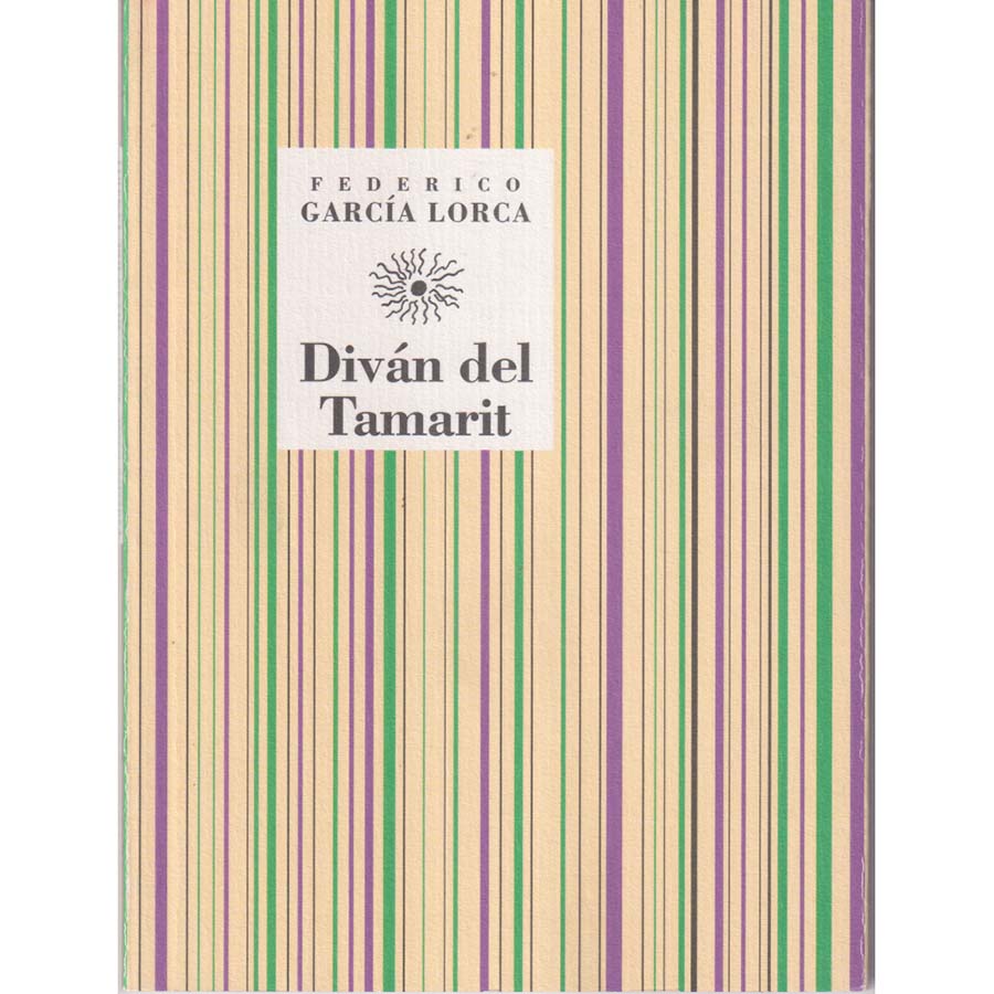 Divan del Tamarit by Federico Garcia Lorca