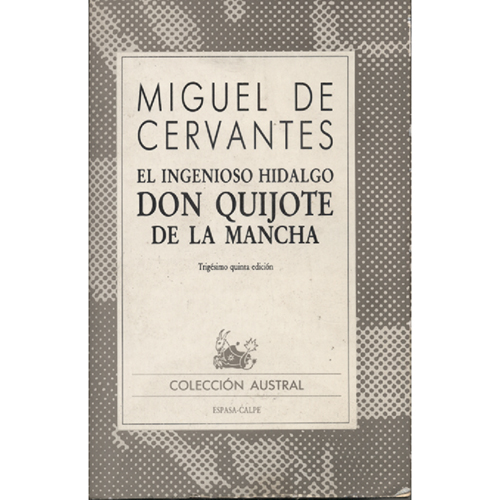 Don Quijote De La Mancha by Miguel De Cervantes