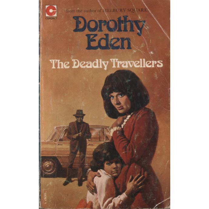 The Deadly Travellers by Dorothy Eden