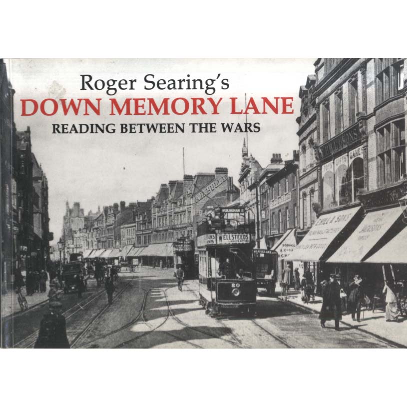 Down Memory Lane - Reading Between the War by Roger Searing