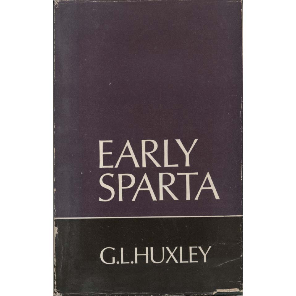 Early Sparta by GL Huxley