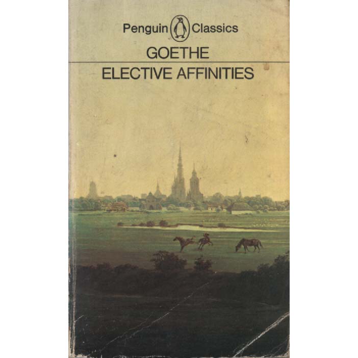 Elective Affinities by Goethe