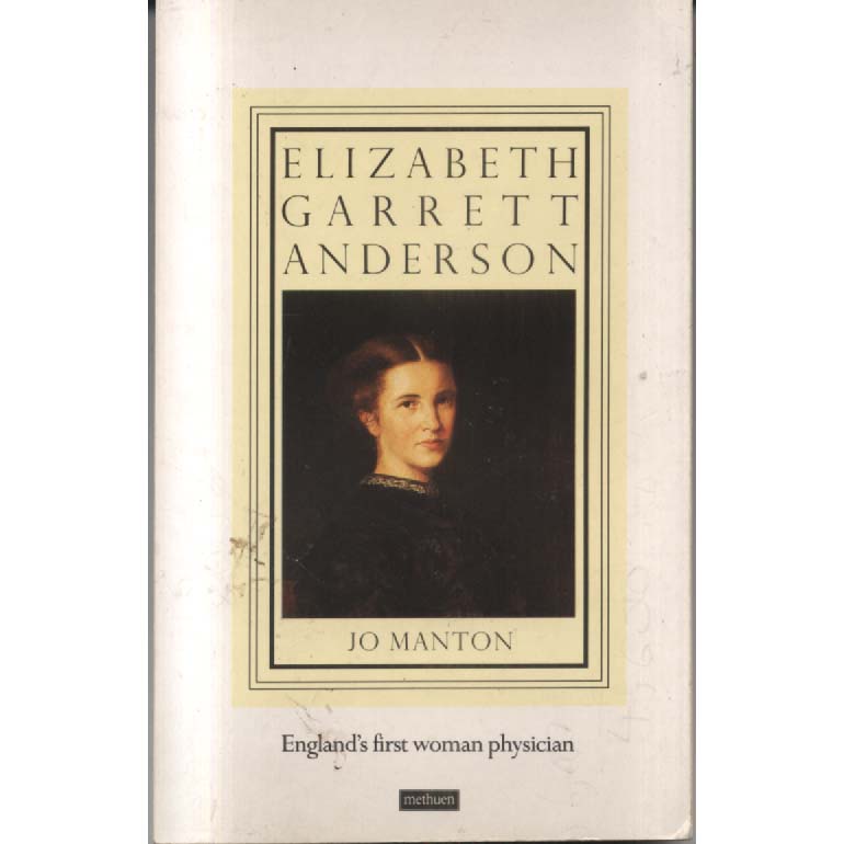 Elizabeth Garrett Anderson by Jo Manton