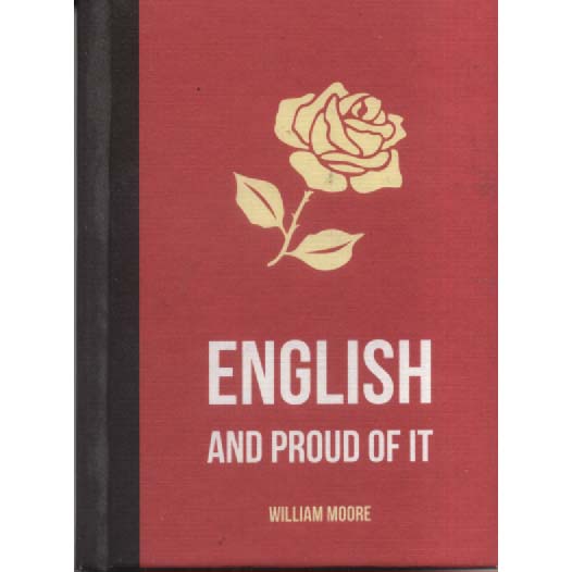English and Proud of It by William Moore