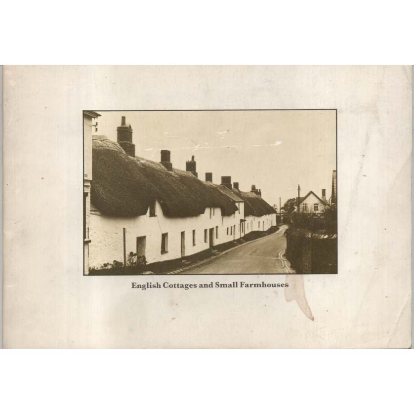 English Cottages And Small Farmhouses by Paul Oliver