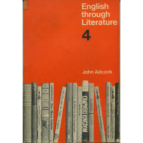 English Through Literature - 4 by John Adcock