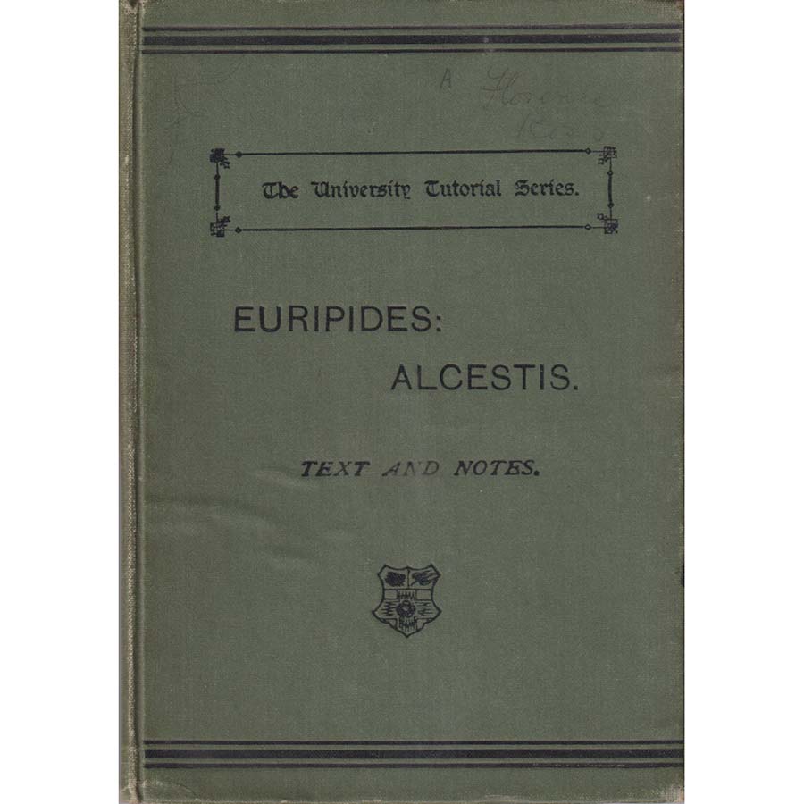 Euripides Alcestis - Text and Notes by JH Haydon