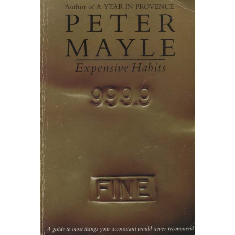 Expensive Habits by Peter Mayle