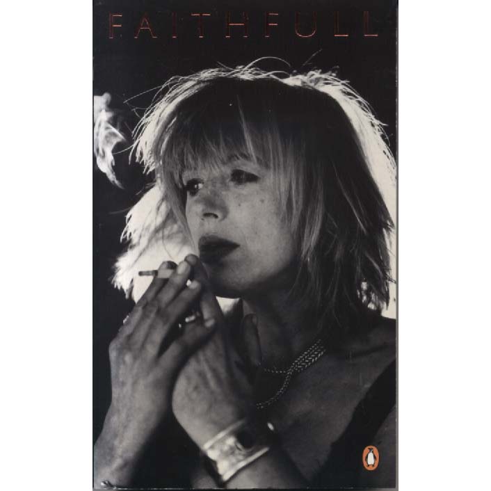 Faithfull by Marianne Faithfull with David Dalton