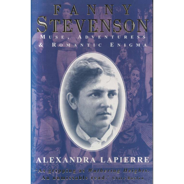 Fanny Stevenson by Alexandra Lapierre