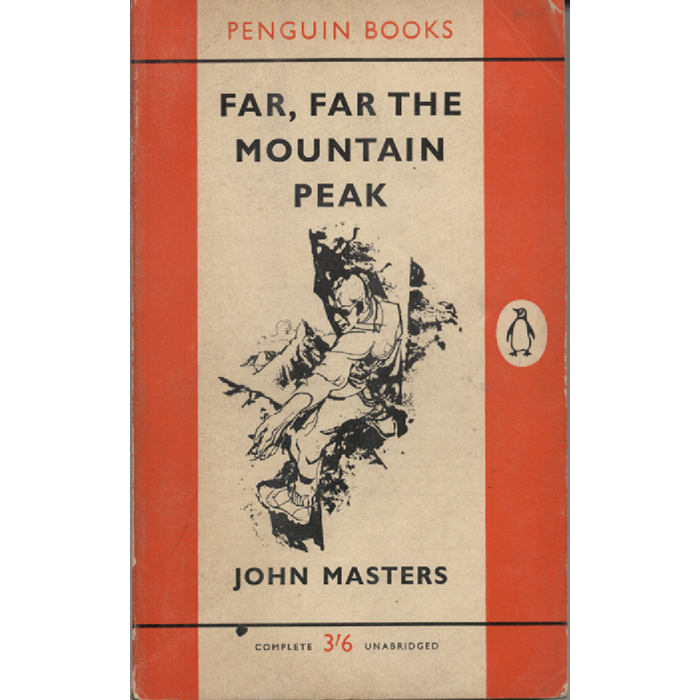 Far Far The Mountain Peak by John Masters
